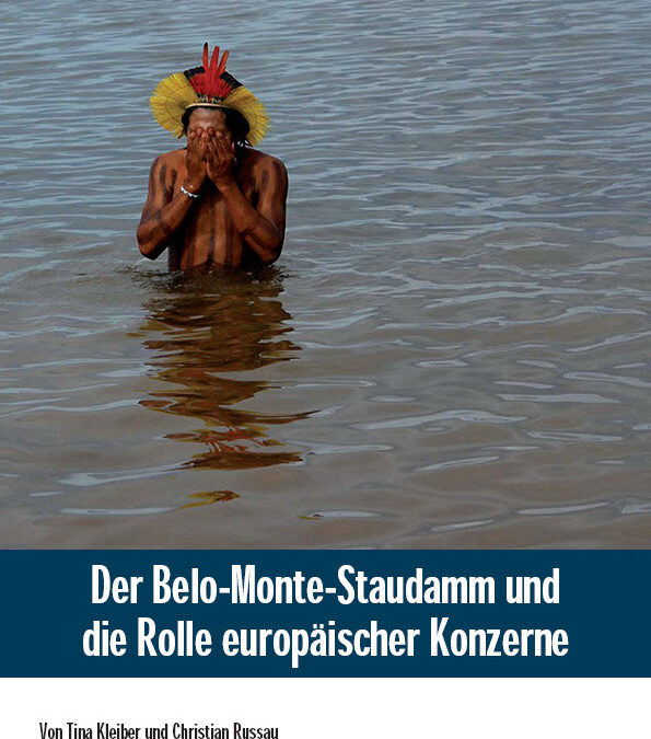 Broschüre: Der Belo-Monte-Staudamm und die Rolle europäischer Konzerne